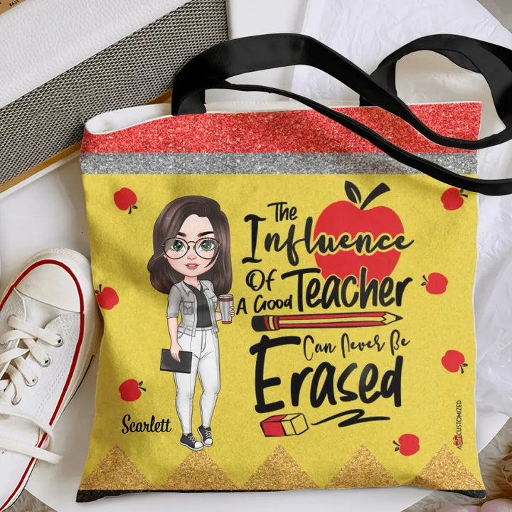 Personalized Custom Tote Bag - Teacher's Day, Appreciation Gift For Teacher - The Influence Of A Good Teacher Can Never Be Erased