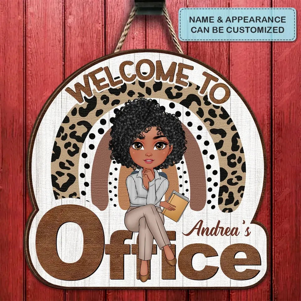 Personalized Custom Door Sign - Welcoming Gift For Office Staff, Colleague - Welcome To My Office Ver 3
