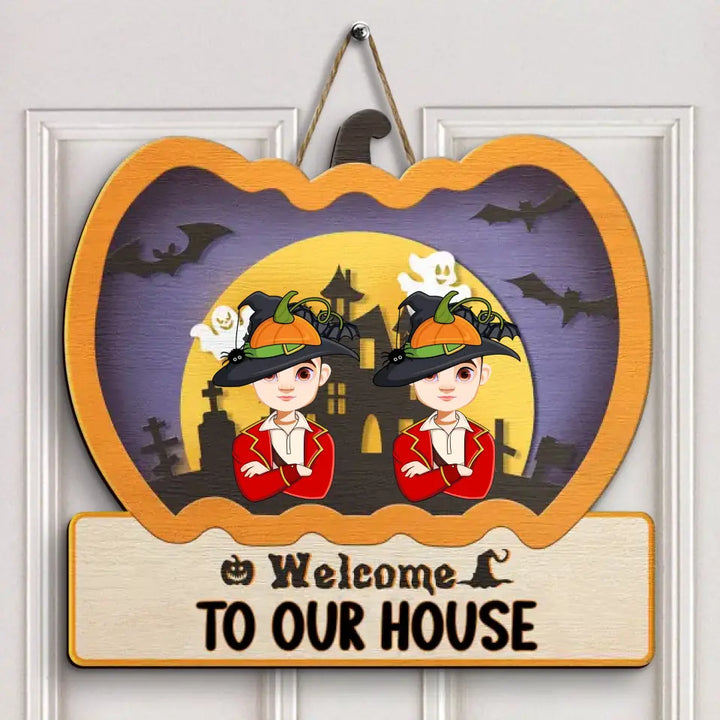 Welcome To Our House Halloween - Personalized Custom Door Sign - Halloween Gift For Mom, Dad, Family Member