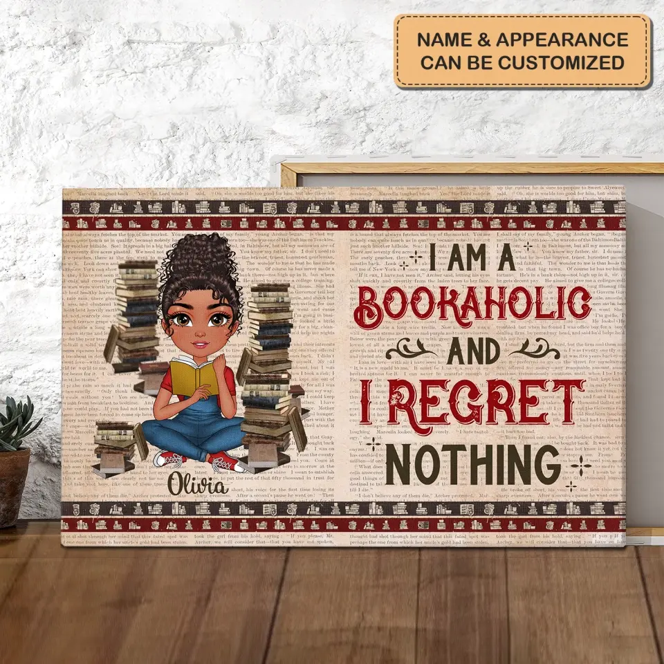 Personalized Custom Wrapped Canvas - Birthday & Christmas Gift For Book Lover - I Am A Bookaholic