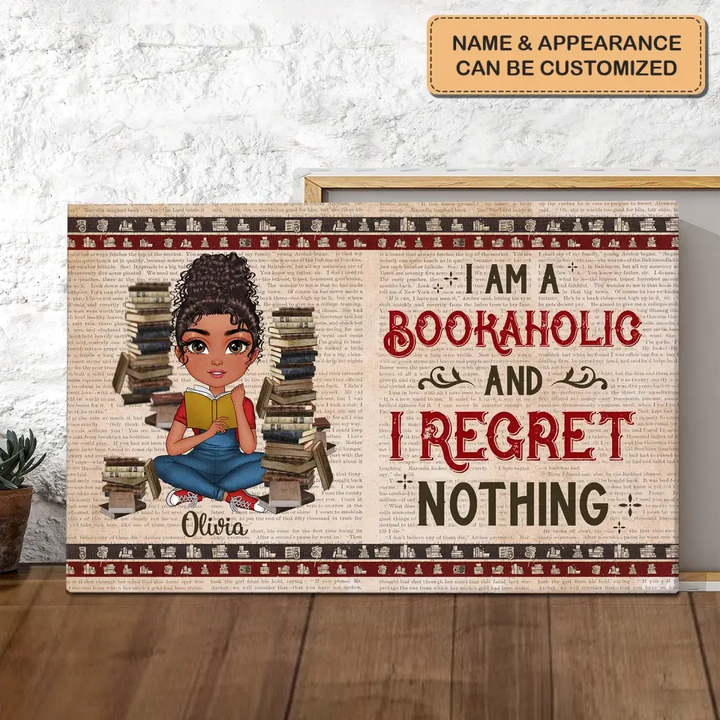 Personalized Custom Wrapped Canvas - Birthday & Christmas Gift For Book Lover - I Am A Bookaholic
