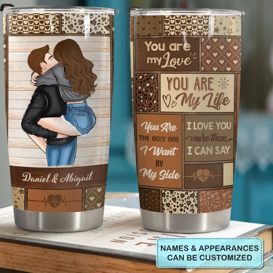 Personalized Custom Tumbler - Anniversary Gift For Couple - You Are My Life