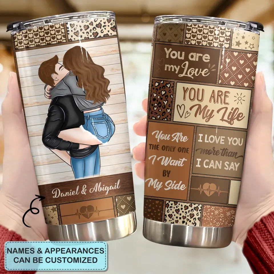 Personalized Custom Tumbler - Anniversary Gift For Couple - You Are My Life