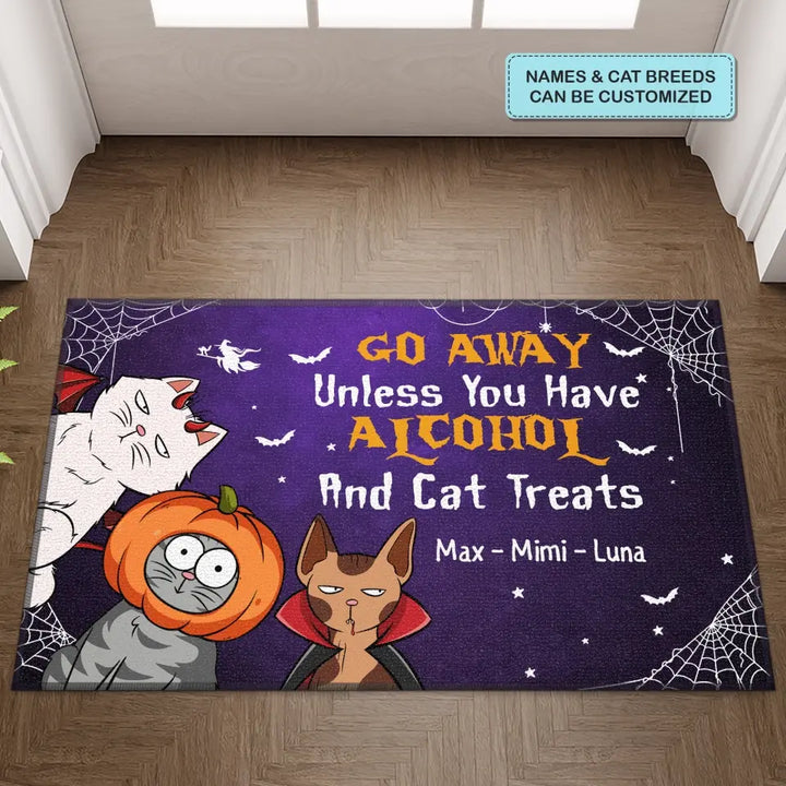Personalized Custom Doormat - Halloween Gift For Cat Lover, Cat Mom, Cat Owner - Go Away Unless You Have Alcohol And Cat Treats