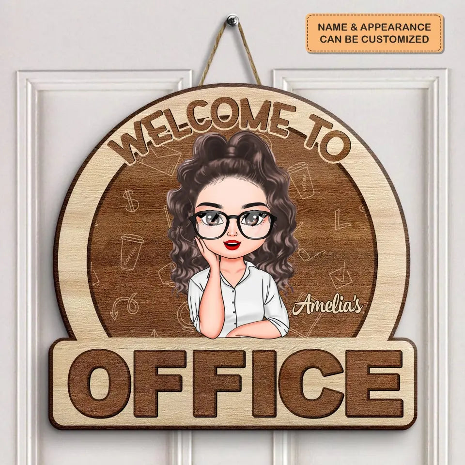 Personalized Custom Door Sign - Welcoming Gift For Office Staff, Colleague - Welcome To My Office Ver 5