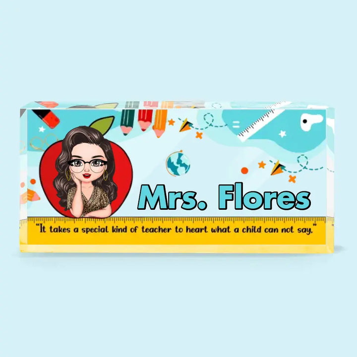 Personalized Custom Desk Plate - Teacher's Day, Appreciation Gift For Teacher - It Takes A Big Heart To Shape Little Minds