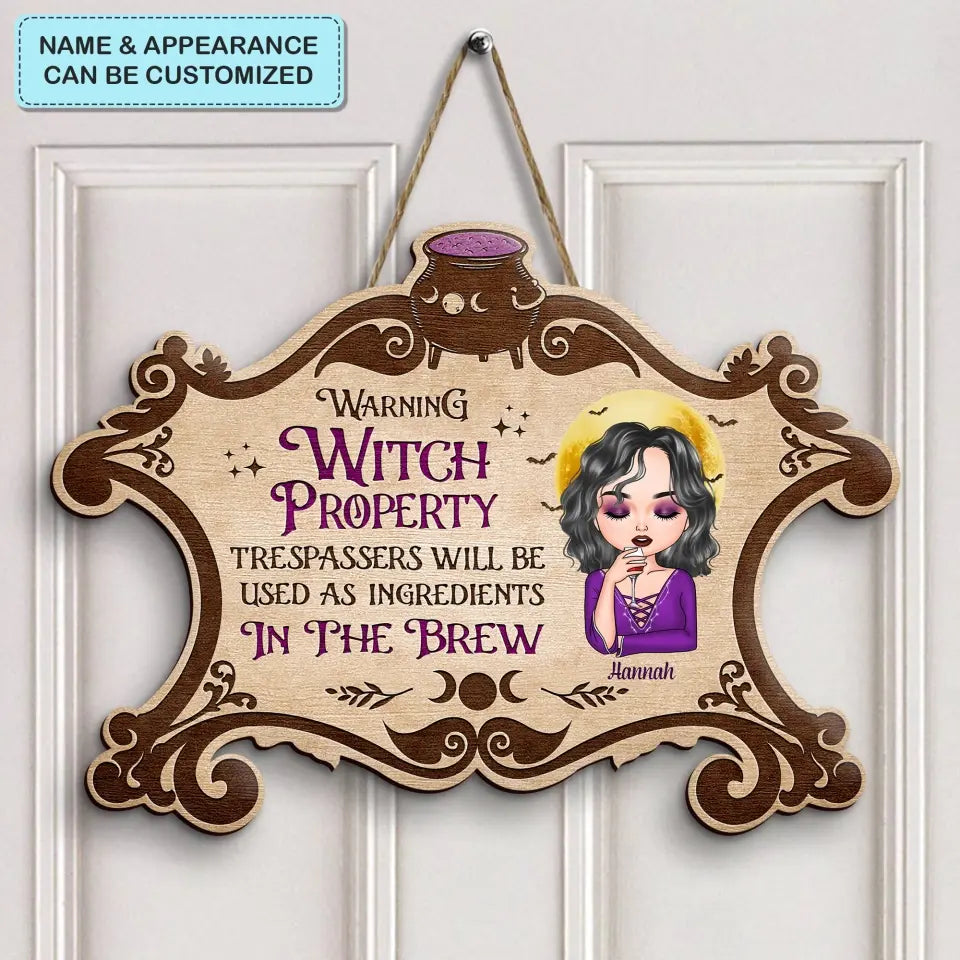 Personalized Custom Door Sign - Halloween, Welcoming Gift For Wiccan - Warning Witch Property Trespassers Will Be Used As Ingredients In The Brew