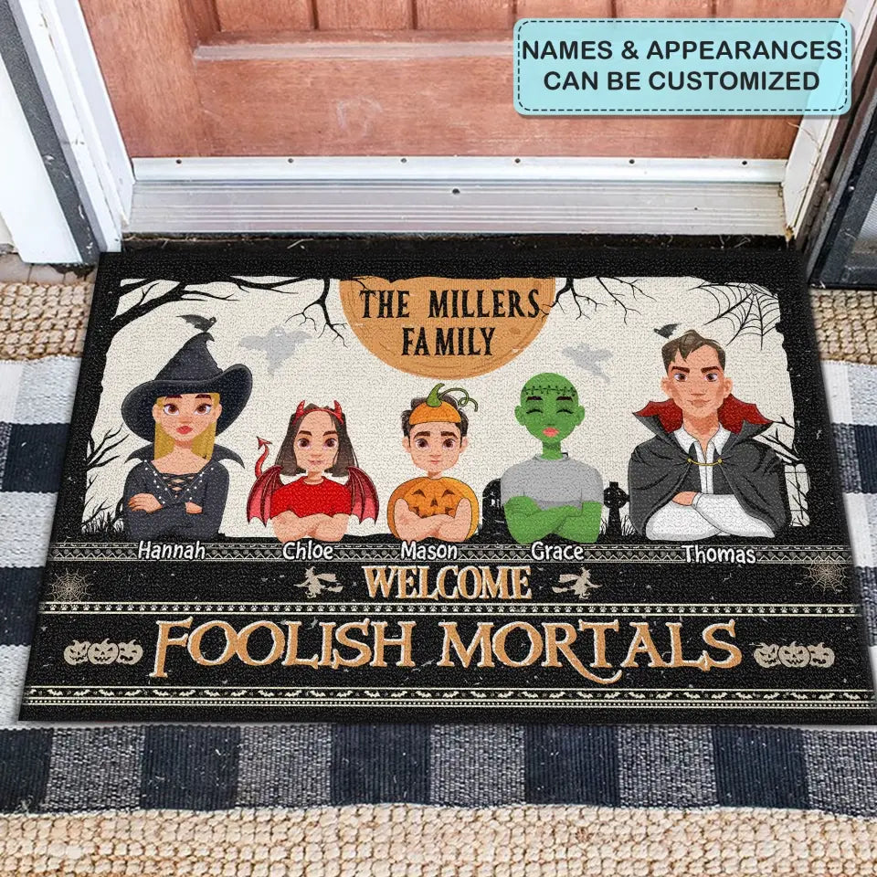 Personalized Custom Doormat - Halloween Gift For Mom, Dad, Family Member - Welcome Foolish Mortals Halloween