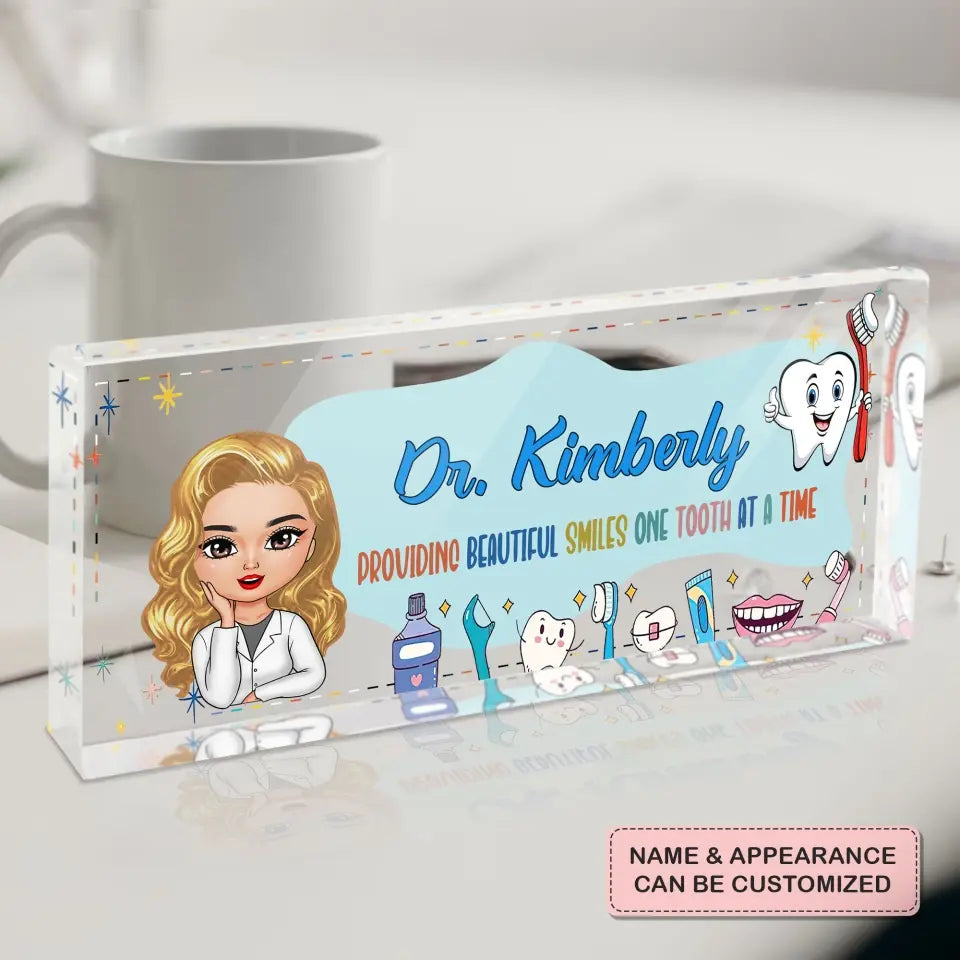 Personalized Custom Desk Plate - Nurse's Day, Appreciation Gift For Dentist, Dental Assistant - Providing Beautiful Smiles One Tooth At A Time