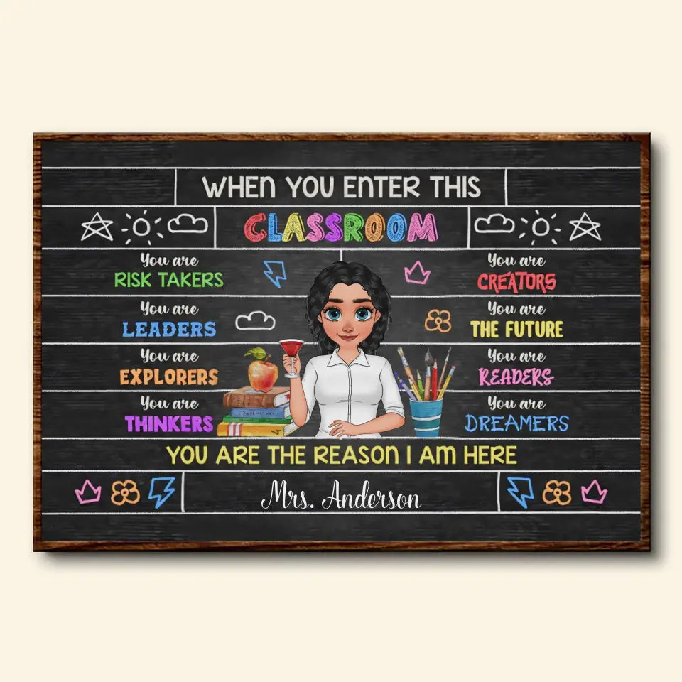 Personalized Custom Poster/Wrapped Canvas - Teacher's Day, Appreciation Gift For Teacher - When You Enter This Classroom You Are Dreamers