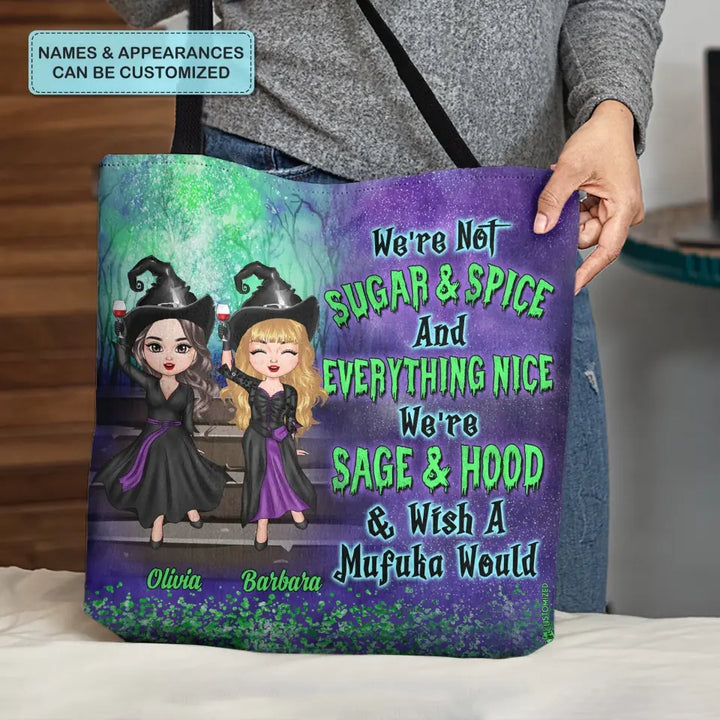 Personalized Custom Tote Bag - Halloween Gift For Bestie, Friend - We Are Not Sugar And Spice Halloween