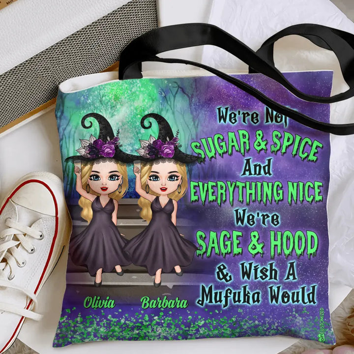Personalized Custom Tote Bag - Halloween Gift For Bestie, Friend - We Are Not Sugar And Spice Halloween