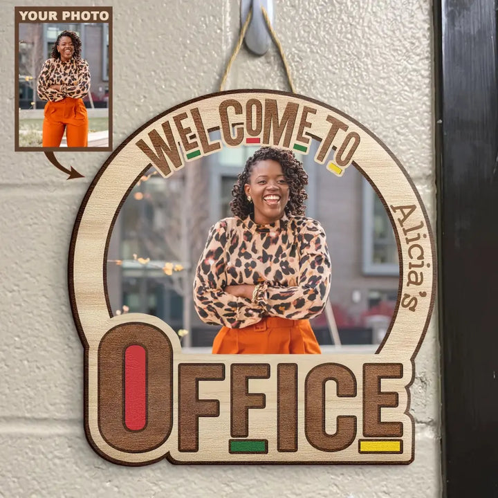 Welcome To My Office Custom Photo - Personalized Custom Door Sign - Gift For Office Staff