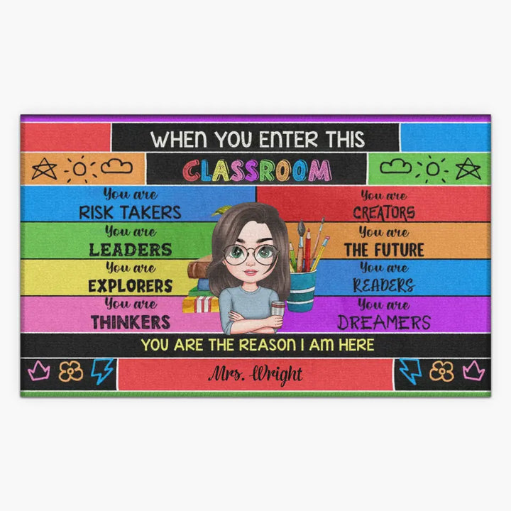 Personalized Custom Doormat - Teacher's Day, Appreciation Gift For Teacher - You Are The Reason I Am Here