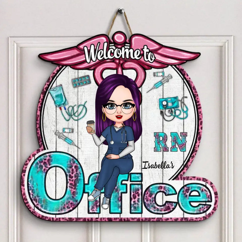 Personalized Door Sign - Gift For Nurse - Welcome To My Office ARND0014
