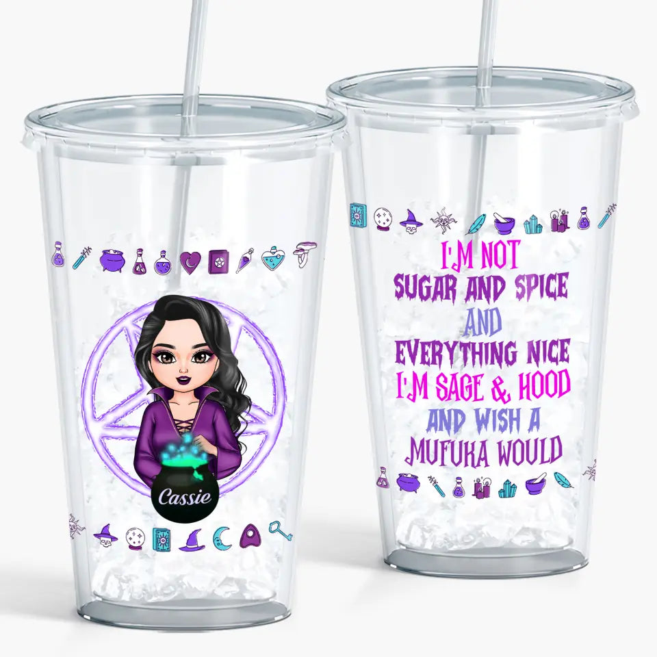 Personalized Custom Acrylic Tumbler - Halloween Gift For Friend, Bestie, Sister, Witch - I'm Not Sugar And Spice