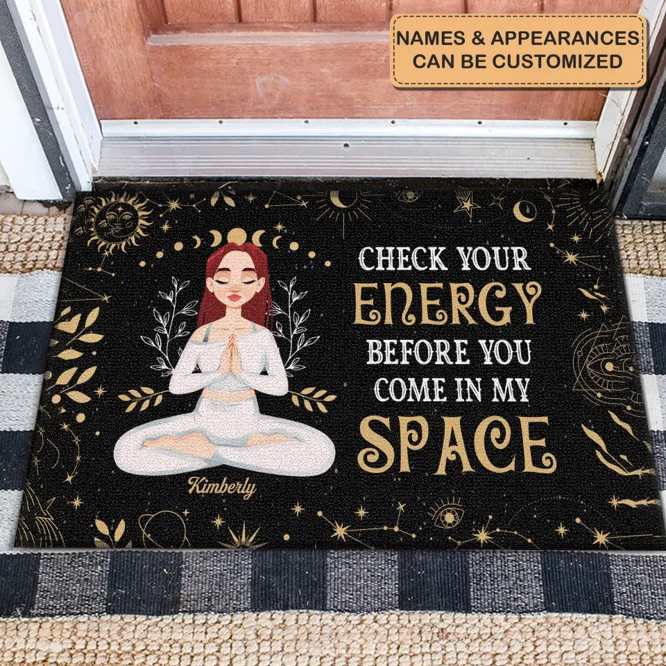Personalized Custom Doormat - Home Decor Gift For Yoga Lover - Check Your Energy Before You Come In My Space