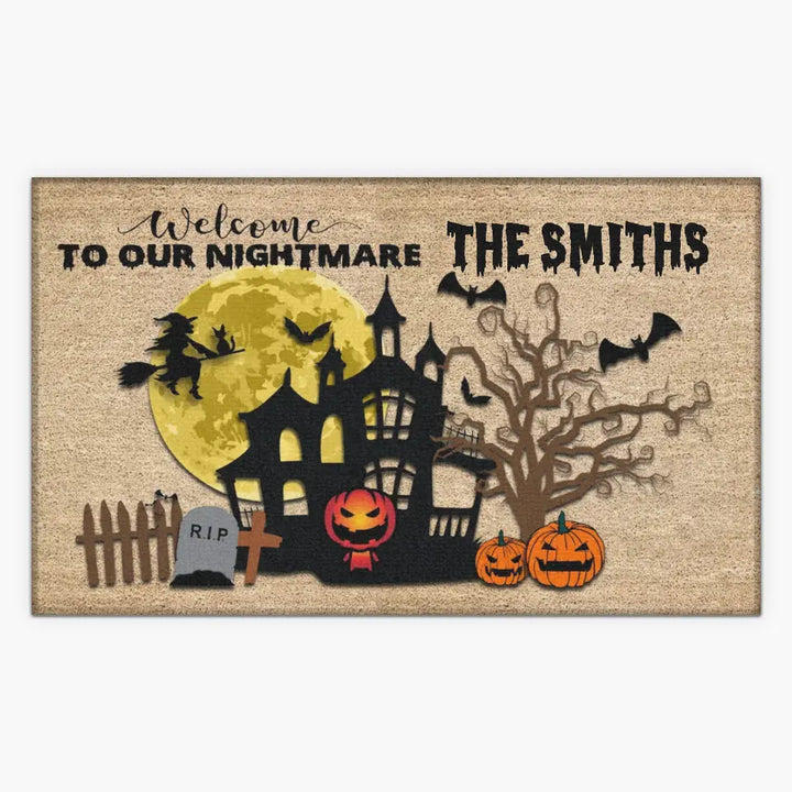 Personalized Custom Doormat - Halloween Gift For Mom, Dad, Family Member - Welcome To Our Nightmare
