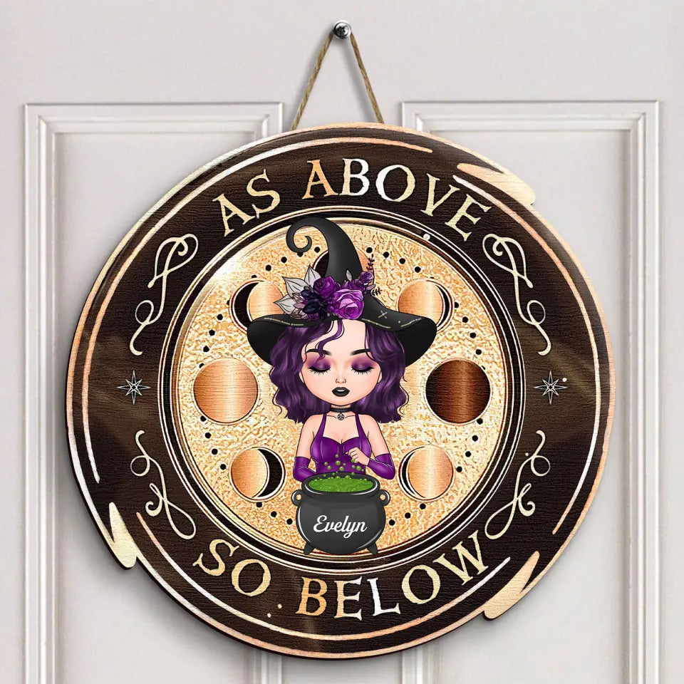 Personalized Custom Door Sign - Halloween, Welcoming Gift For Wiccan - As Above So Below