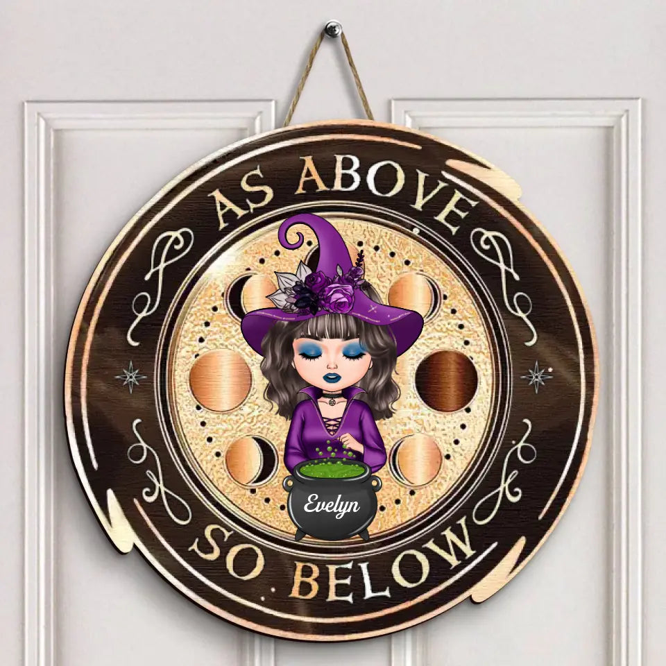 Personalized Custom Door Sign - Halloween, Welcoming Gift For Wiccan - As Above So Below