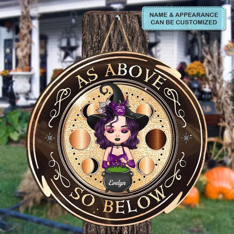 Personalized Custom Door Sign - Halloween, Welcoming Gift For Wiccan - As Above So Below