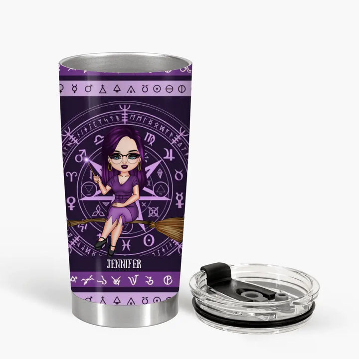 Personalized Custom Tumbler - Halloween Gift For Wiccan - Witches Are Not Just For Halloween