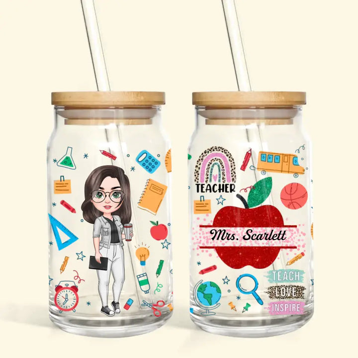 Personalized Custom Glass Can - Teacher's Day, Birthday Gift For Teacher - Teach Love Inspire