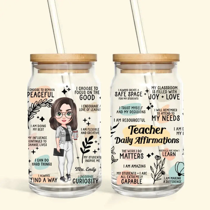 Personalized Custom Glass Can - Teacher's Day, Birthday Gift For Teacher - Teacher Daily Affirmations
