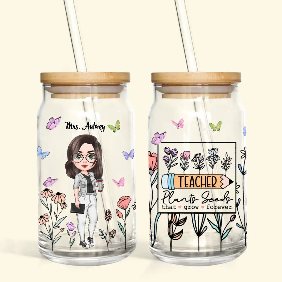 Personalized Custom Glass Can - Teacher's Day, Birthday Gift For Teacher - Teacher Pants Seeds