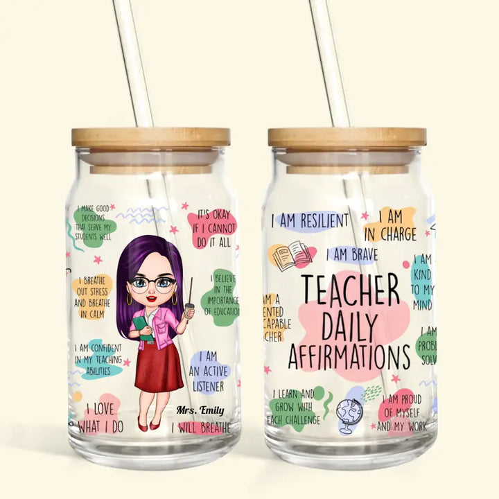 Personalized Custom Glass Can - Teacher's Day, Birthday Gift For Teacher - Teacher Daily Affirmation