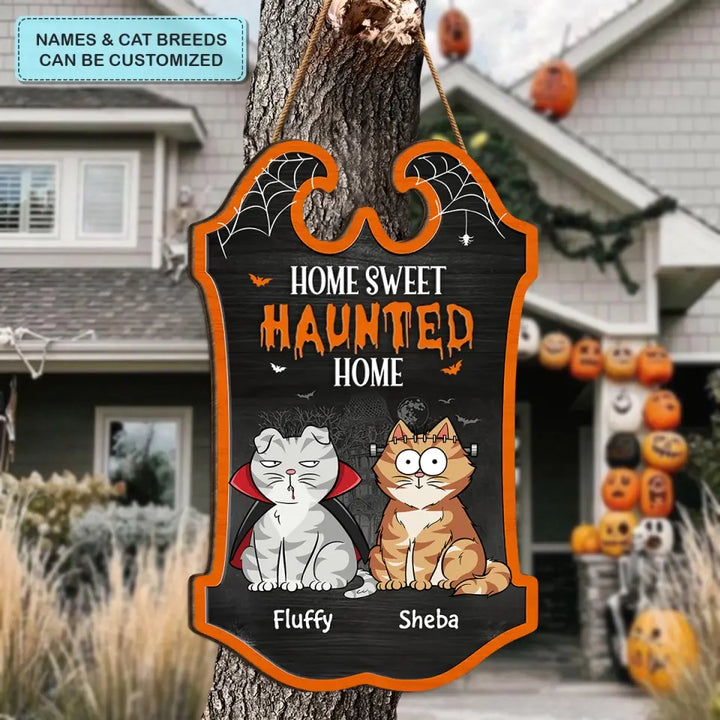 Personalized Custom Door Sign - Halloween Gift For Cat Mom, Cat Dad, Cat Lover, Cat Owner - Home Sweet Haunted Home