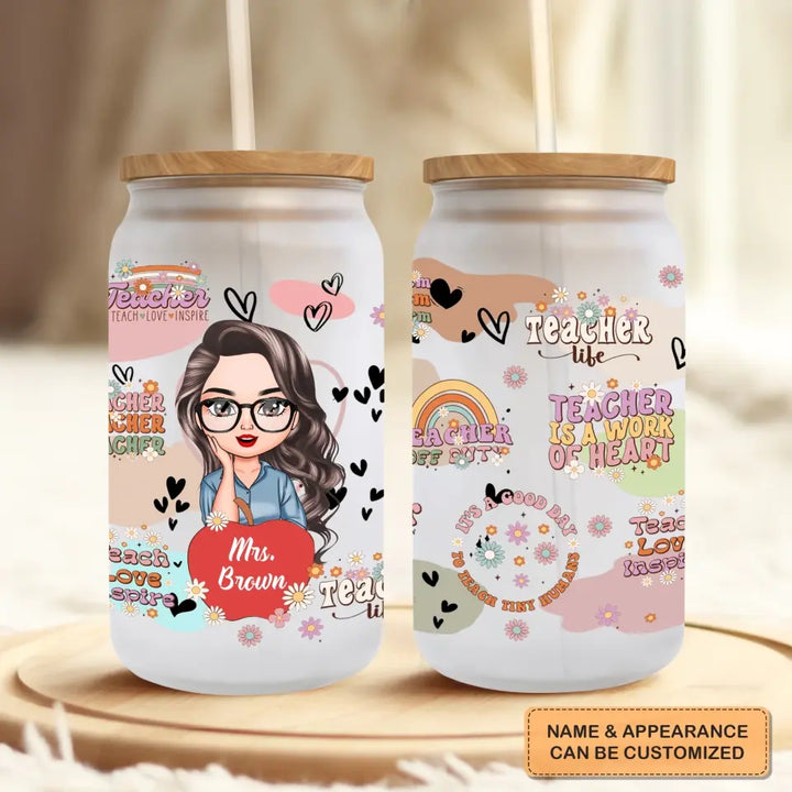 Personalized Custom Glass Can - Teacher's Day, Appreciation Gift For Teacher - Teacher Life