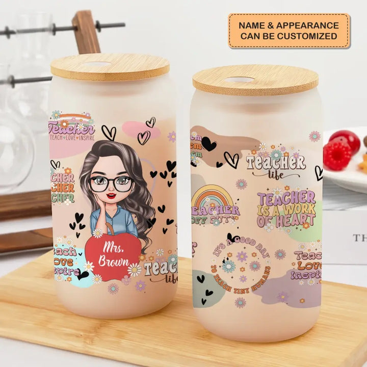 Personalized Custom Glass Can - Teacher's Day, Appreciation Gift For Teacher - Teacher Life
