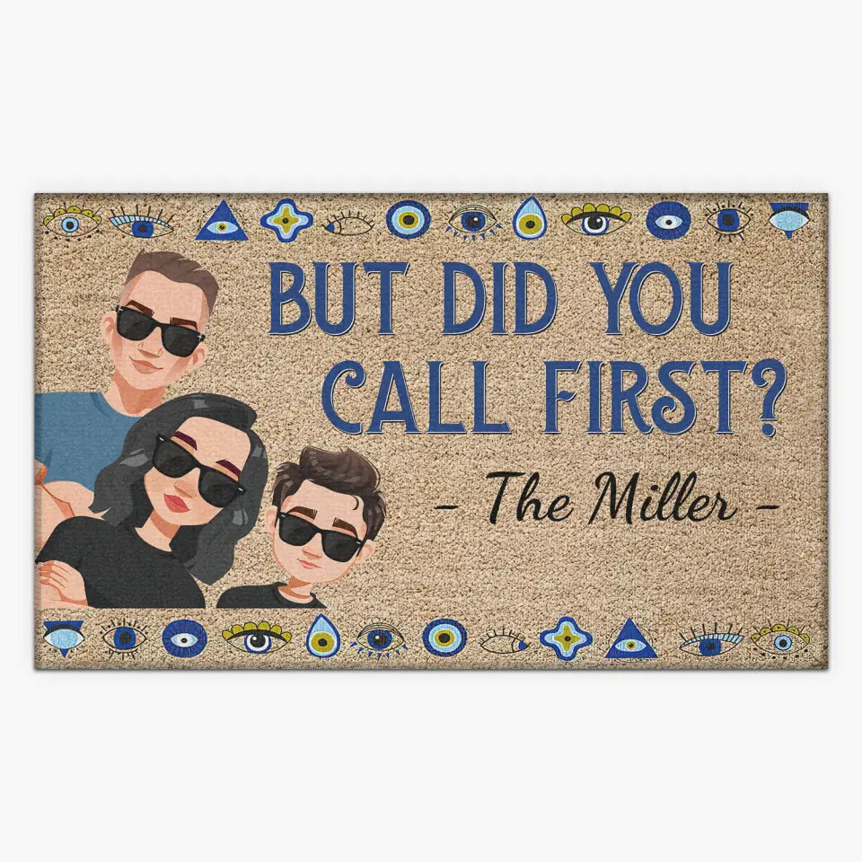 Personalized Custom Doormat - Home Decor Gift For Family, Couple - But Did You Call First