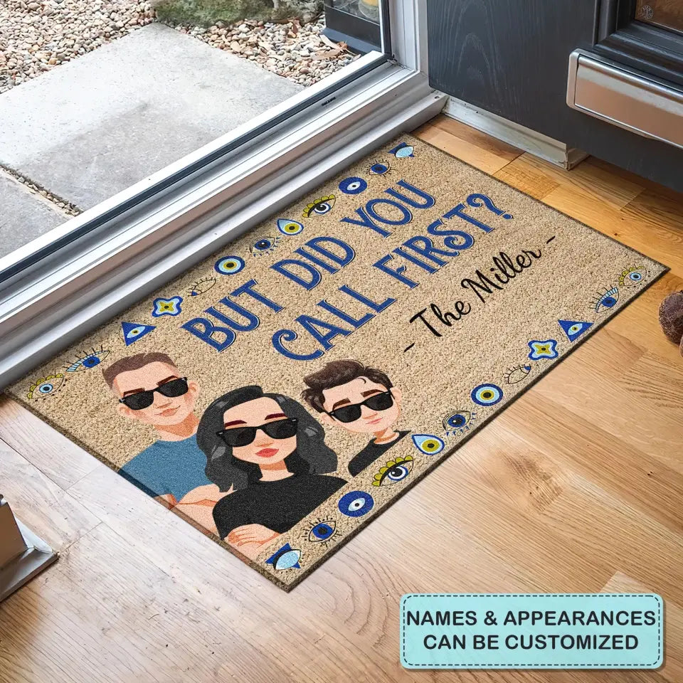 Personalized Custom Doormat - Home Decor Gift For Family, Couple - But Did You Call First