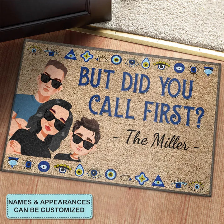 Personalized Custom Doormat - Home Decor Gift For Family, Couple - But Did You Call First