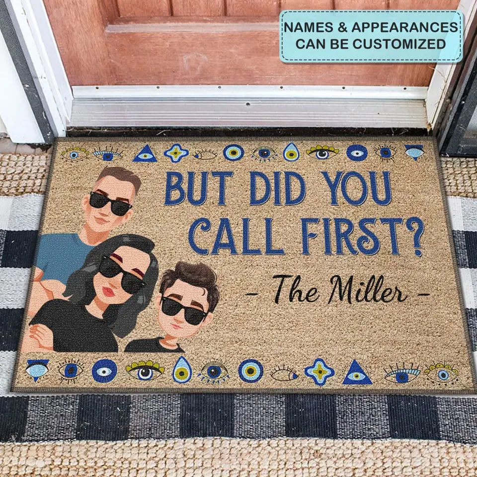 Personalized Custom Doormat - Home Decor Gift For Family, Couple - But Did You Call First