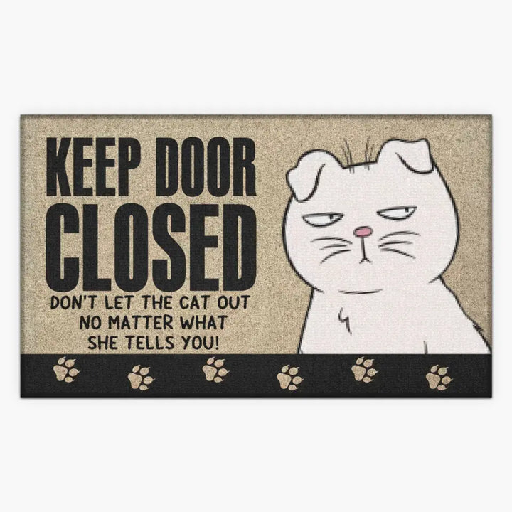 Personalized Custom Doormat - Home Decor Gift For Cat Lover, Cat Dad, Cat Mom, Cat Owner - Keep Door Closed