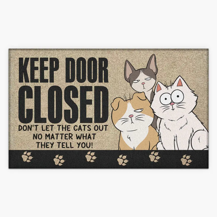 Personalized Custom Doormat - Home Decor Gift For Cat Lover, Cat Dad, Cat Mom, Cat Owner - Keep Door Closed