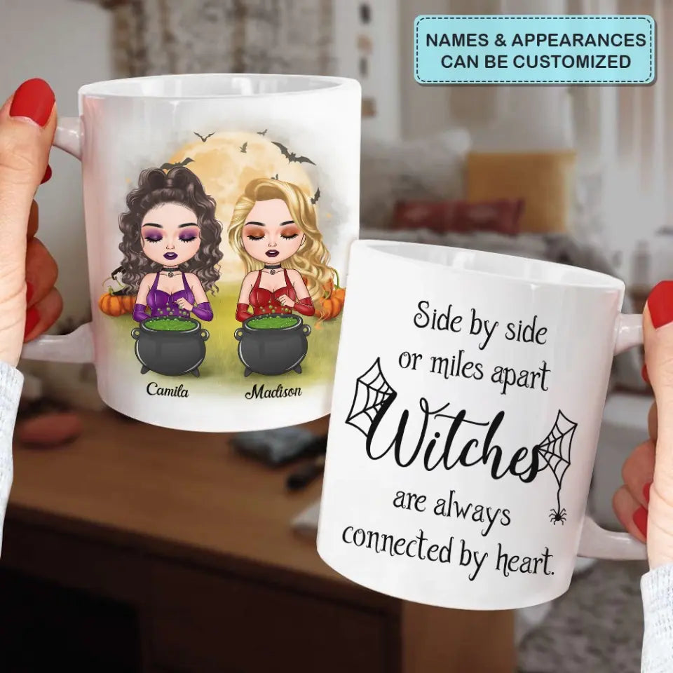 Personalized Custom White Mug - Halloween Gift For Friends, Besties, Sisters - Witches Are Always Connected By Heart
