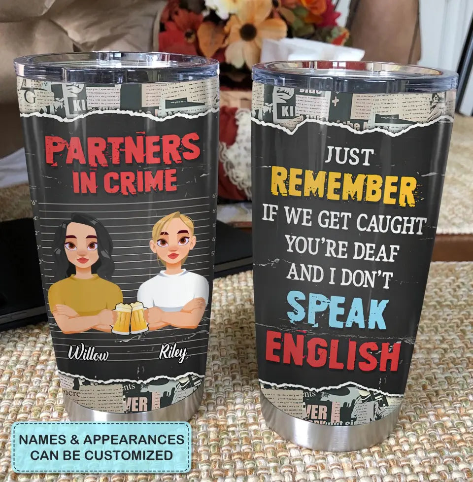 Partners In Crime - Personalized Custom Tumbler - Gift For Friend, Bestie