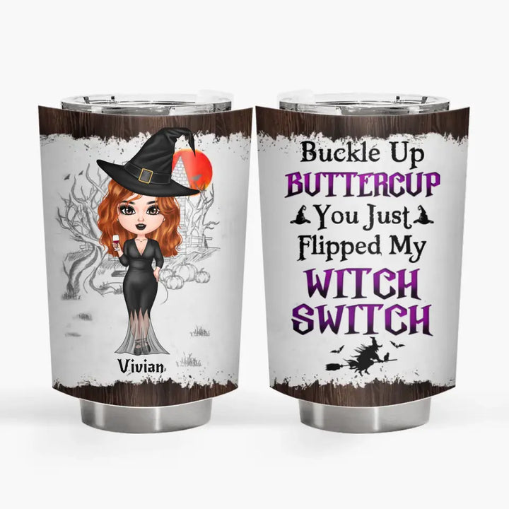 Personalized Custom Tumbler - Halloween Gift For Friend, Besties - In A World Full Of Princesses Be A Witch