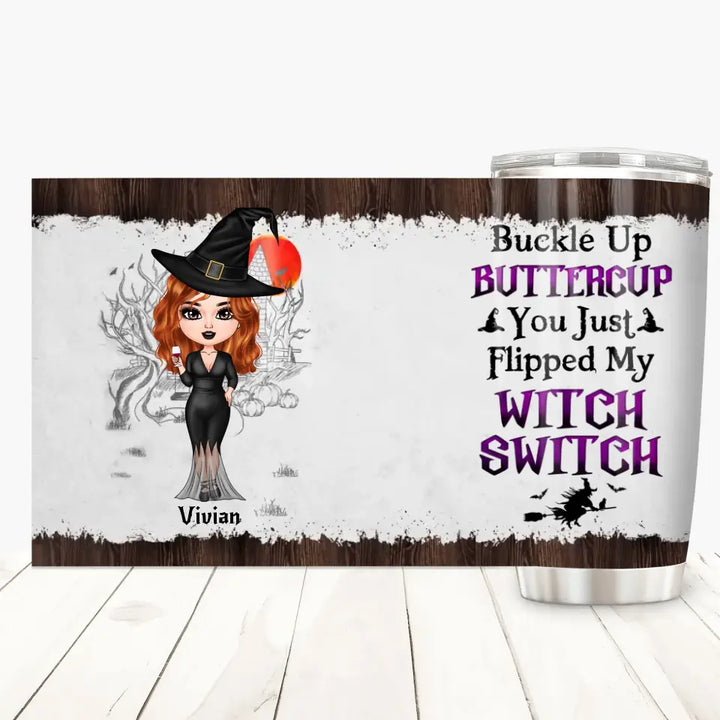 Personalized Custom Tumbler - Halloween Gift For Friend, Besties - In A World Full Of Princesses Be A Witch