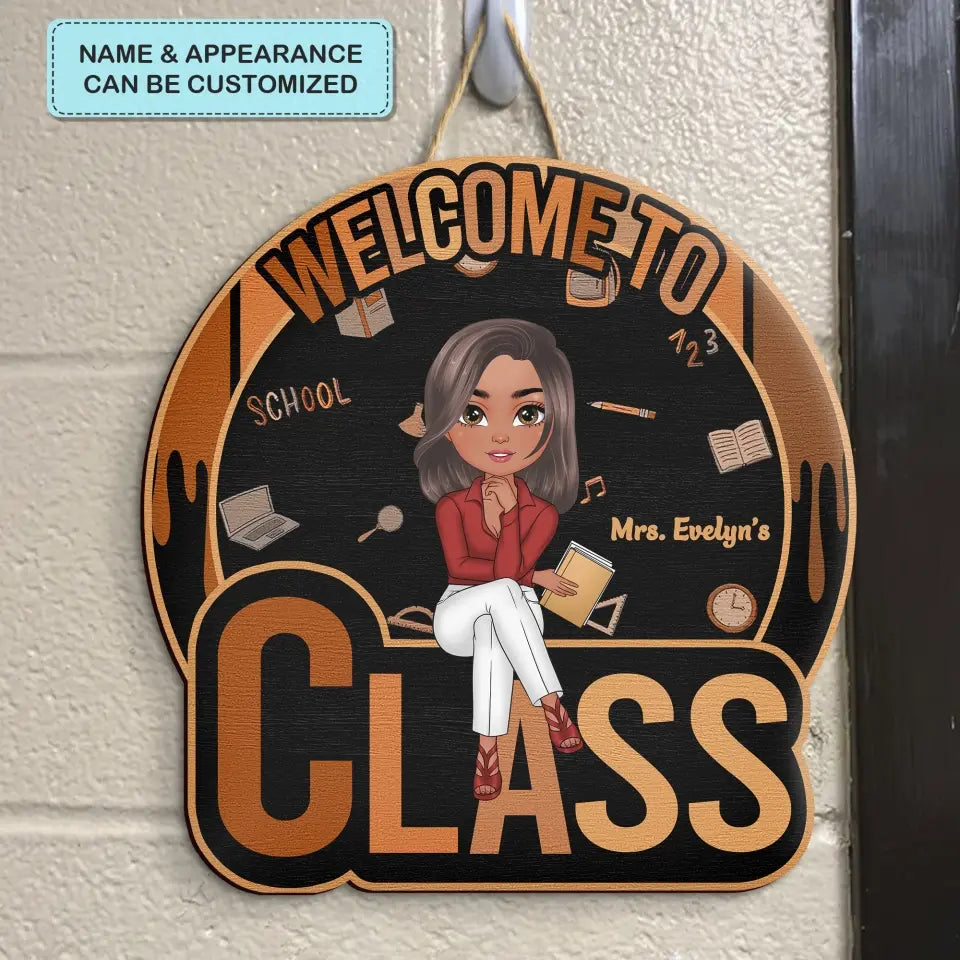 Personalized Custom Door Sign - Teacher's Day, Appreciation Gift For Teacher - Welcome To Teacher's Classroom