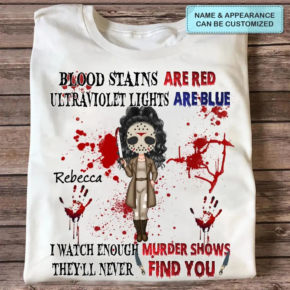 Personalized Custom T-shirt - Halloween Gift For Horror Movies Lover - They'll Never Find You