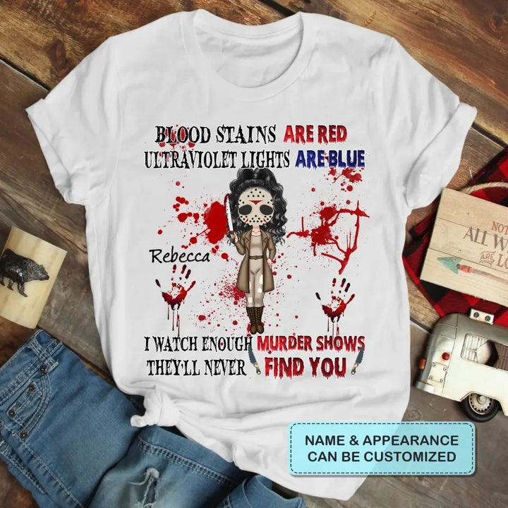 Personalized Custom T-shirt - Halloween Gift For Horror Movies Lover - They'll Never Find You