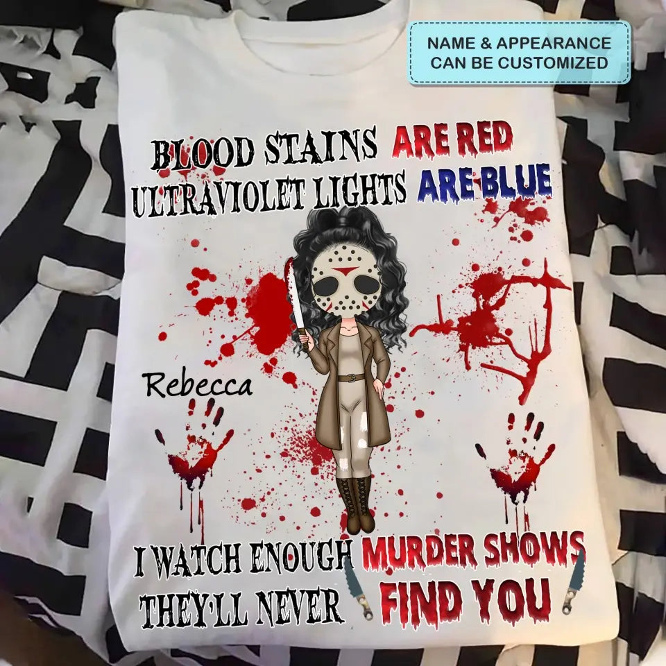 Personalized Custom T-shirt - Halloween Gift For Horror Movies Lover - They'll Never Find You