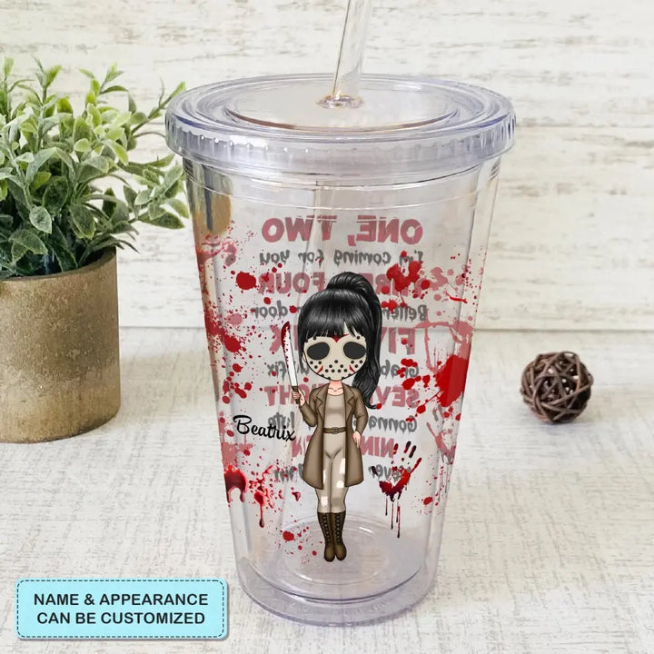 Personalized Custom Acrylic Tumbler - Halloween Gift For Horror Movies Lover - One Two I'm Coming For You