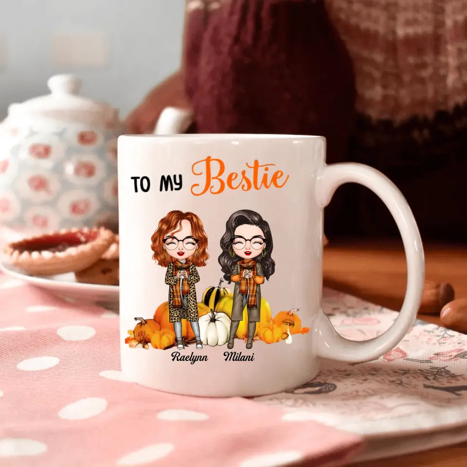 Personalized Custom White Mug - Fall, Birthday Gift For Friends, Besties - To My Bestie