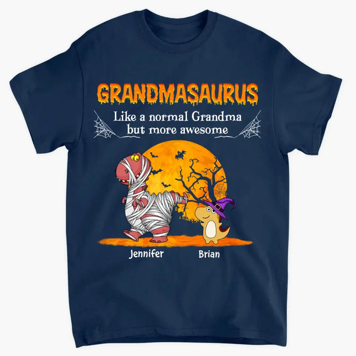 Personalized Custom T-shirt - Halloween Gift For Grandma - Grandmasaurus Like A Normal Grandma But More Awesome